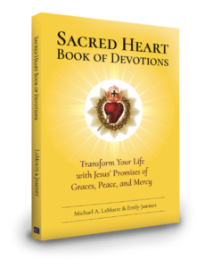 Sacred Heart Book of Devotions: Transform Your Life with Jesus’ Promises of Graces, Peace, and Mercy